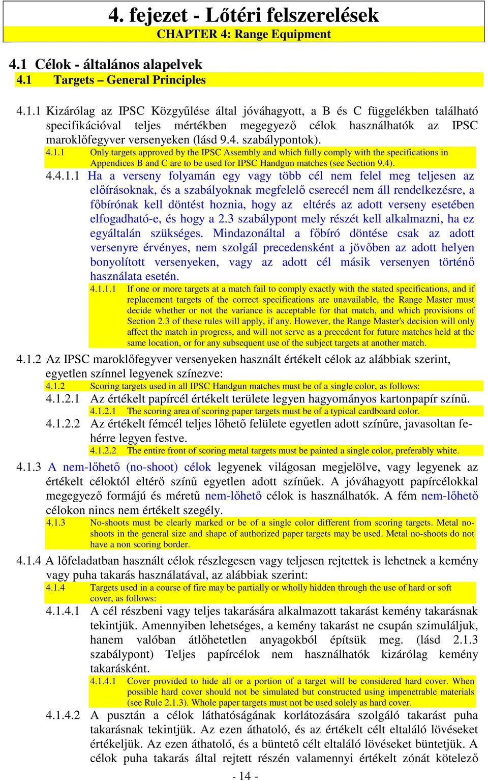 Targets General Principles 4.1.