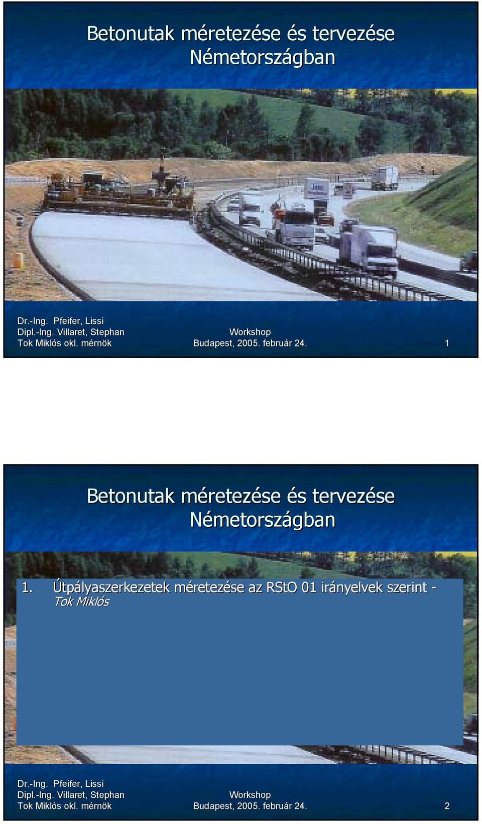 1 Betonutak méretezése és tervezése Németországban 1.