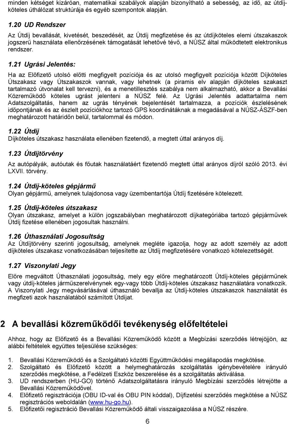 működtetett elektronikus rendszer. 1.