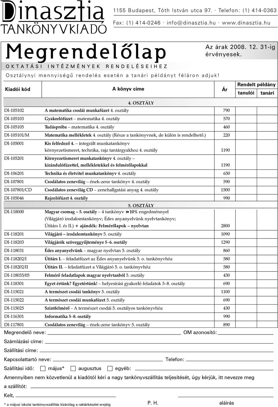 integrált munkatankönyv környezetismeret, technika, rajz tantárgyakhoz 4. osztály 1190 DI-105201 Környezetismeret munkatankönyv 4.