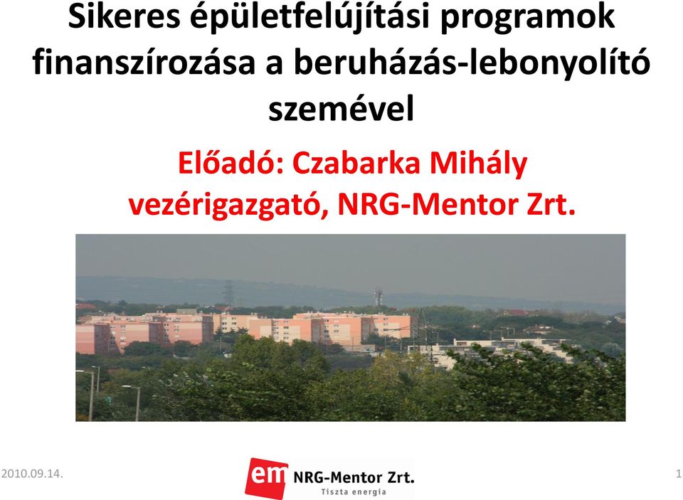 beruházás-lebonyolító szemével