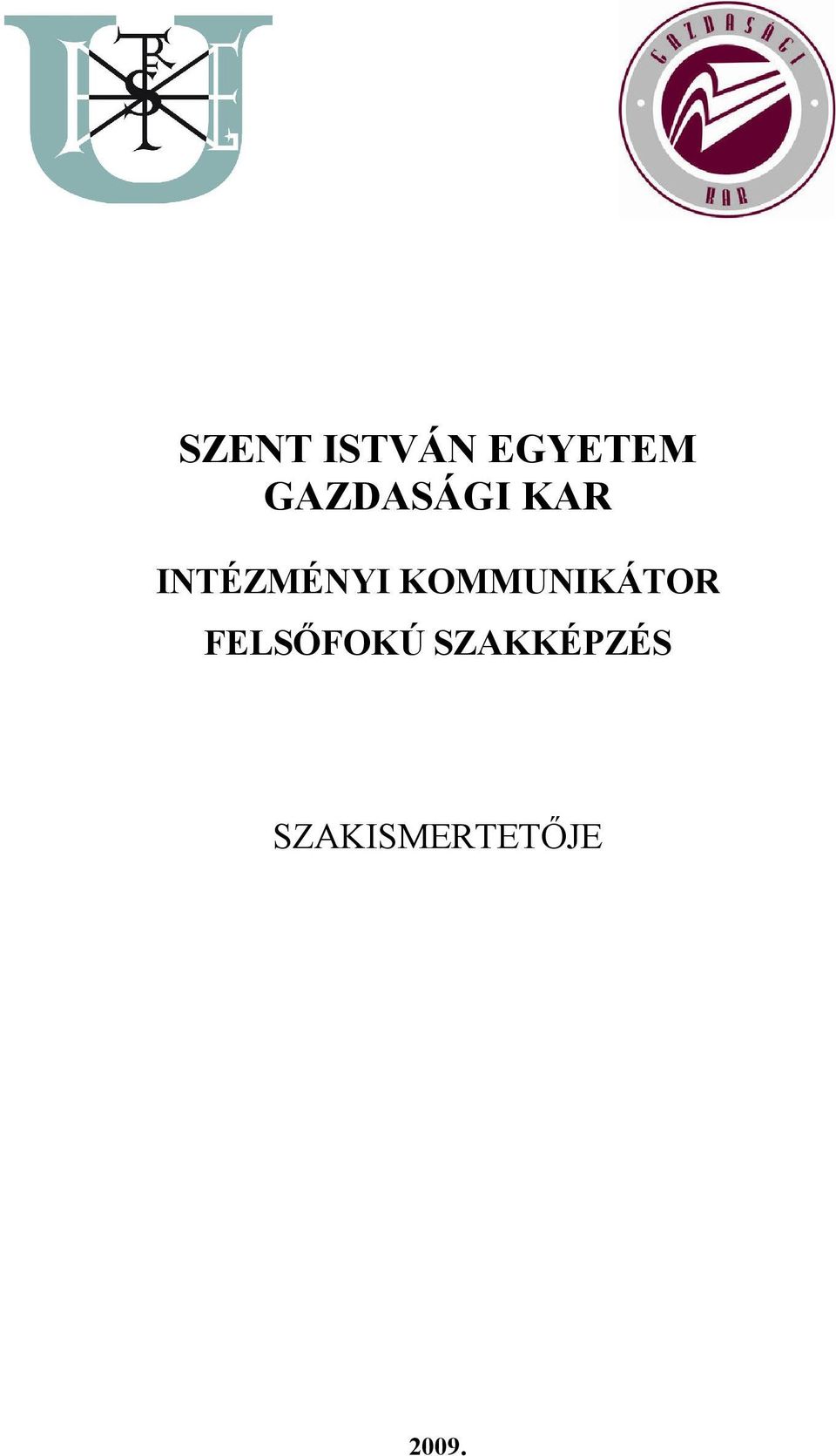 KOMMUNIKÁTOR FELSİFOKÚ