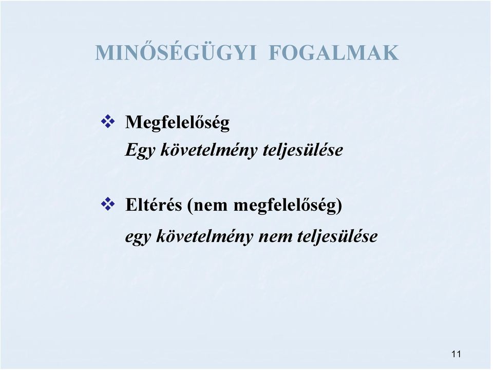 teljesülése Eltérés (nem
