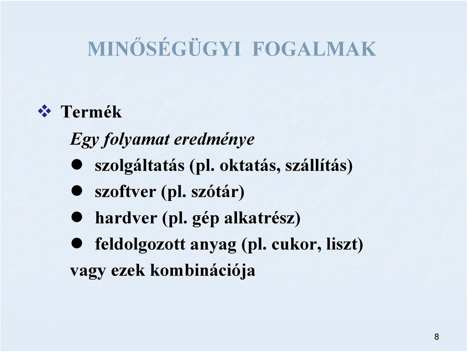 szótár) hardver (pl.