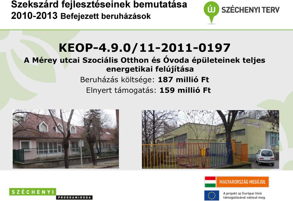 Óvoda épületeinek teljes energetikai felújítása