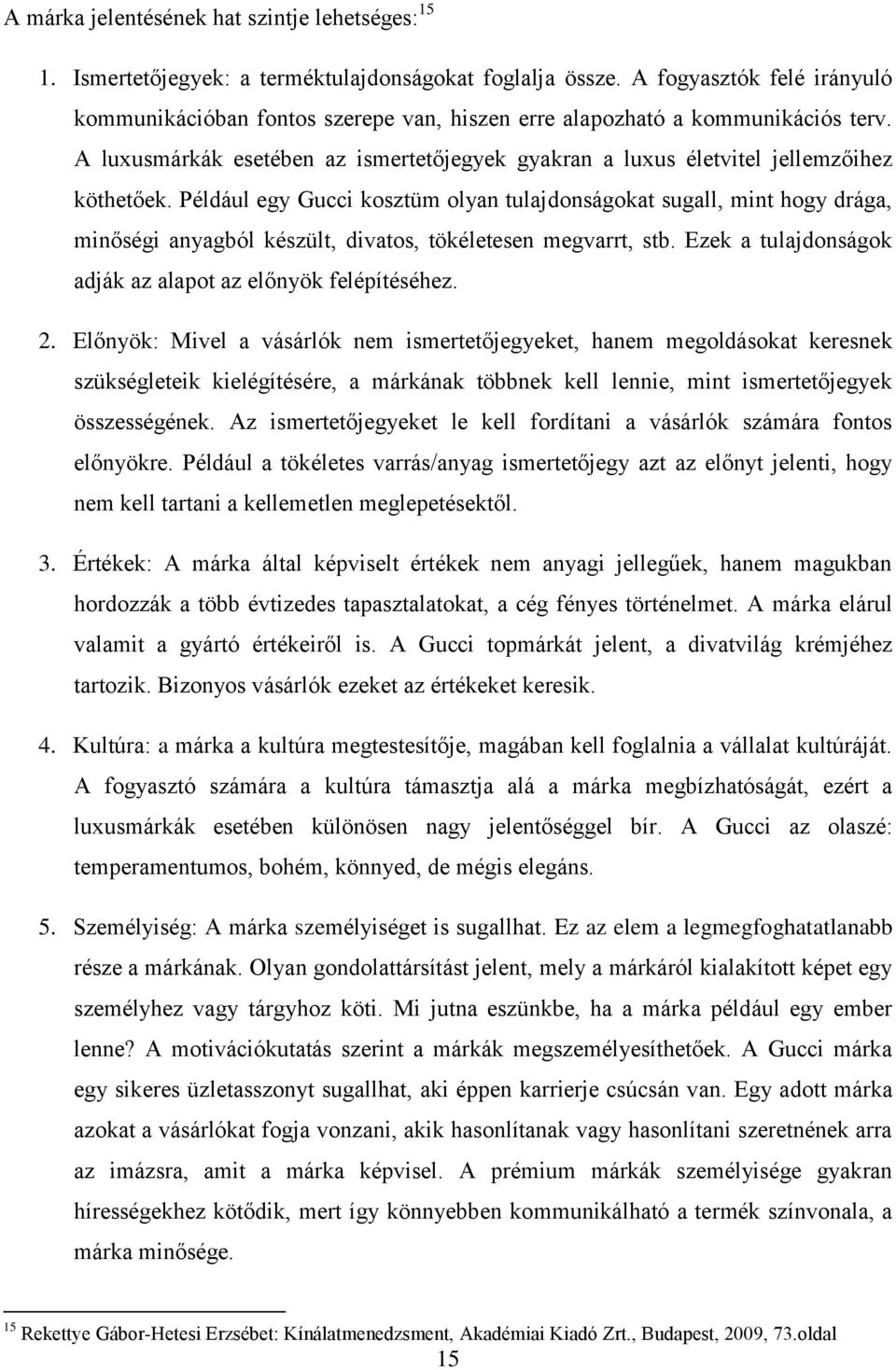 BUDAPESTI GAZDASÁGI FŐISKOLA KÜLKERESKEDELMI KAR NEMZETKÖZI GAZDÁLKODÁS  SZAK NAPPALI TAGOZAT NEMZETKÖZI ÜZLETI KOMMUNIKÁCIÓ SZAKIRÁNY  LUXUSMARKETING - PDF Free Download