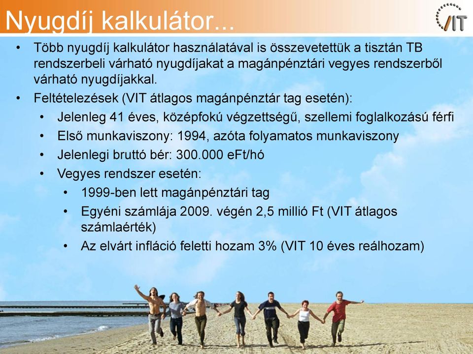 várható nyugdíjakkal.