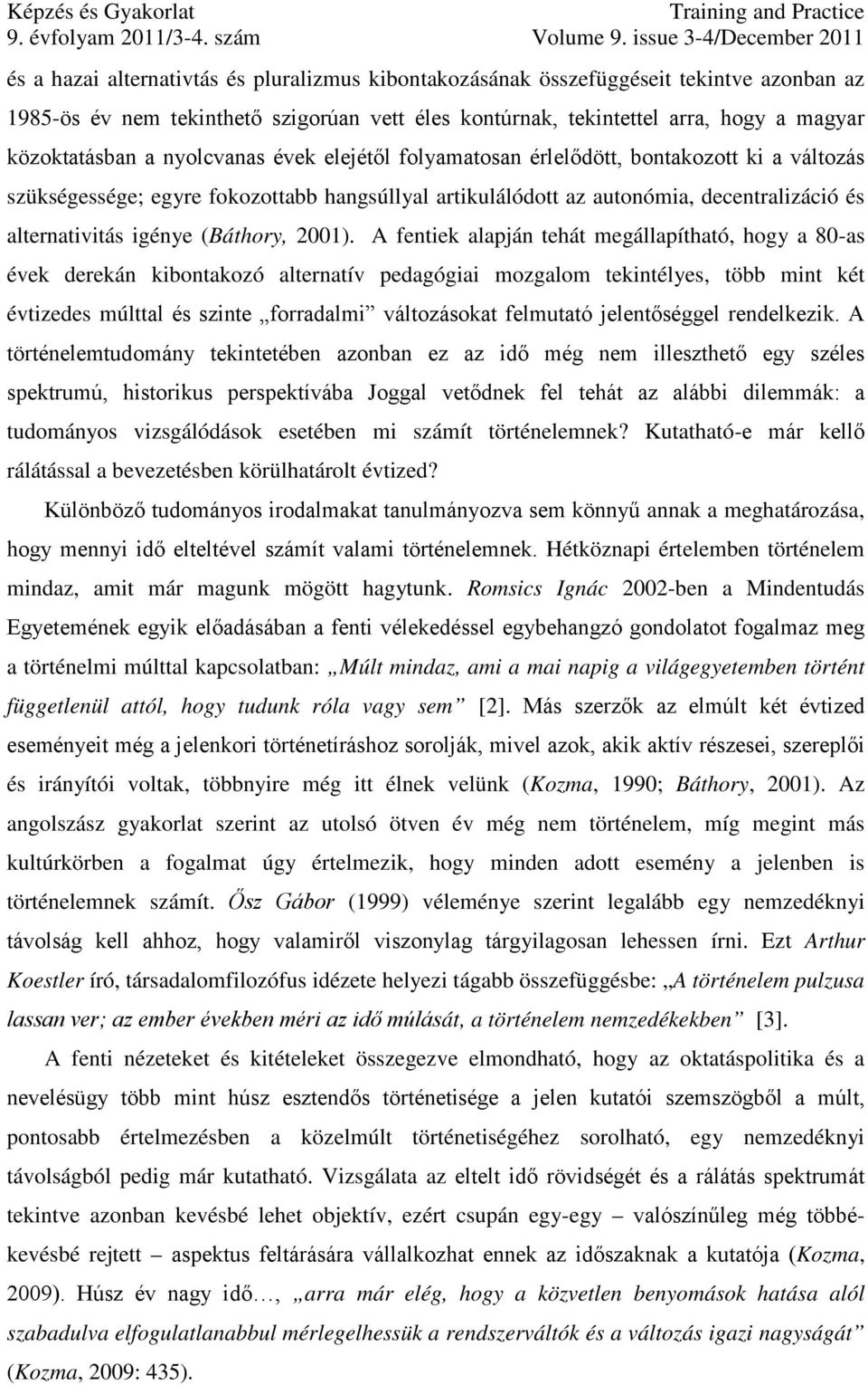 (Báthory, 2001).