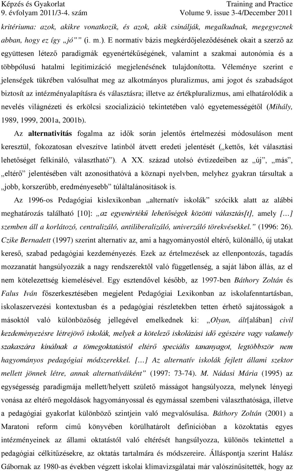 tulajdonította.