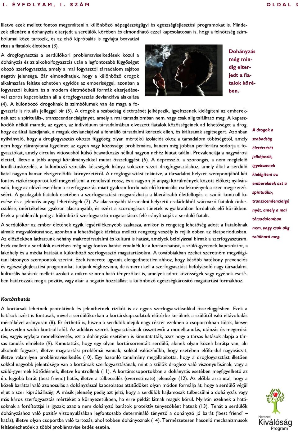 fiatalok életében (3).