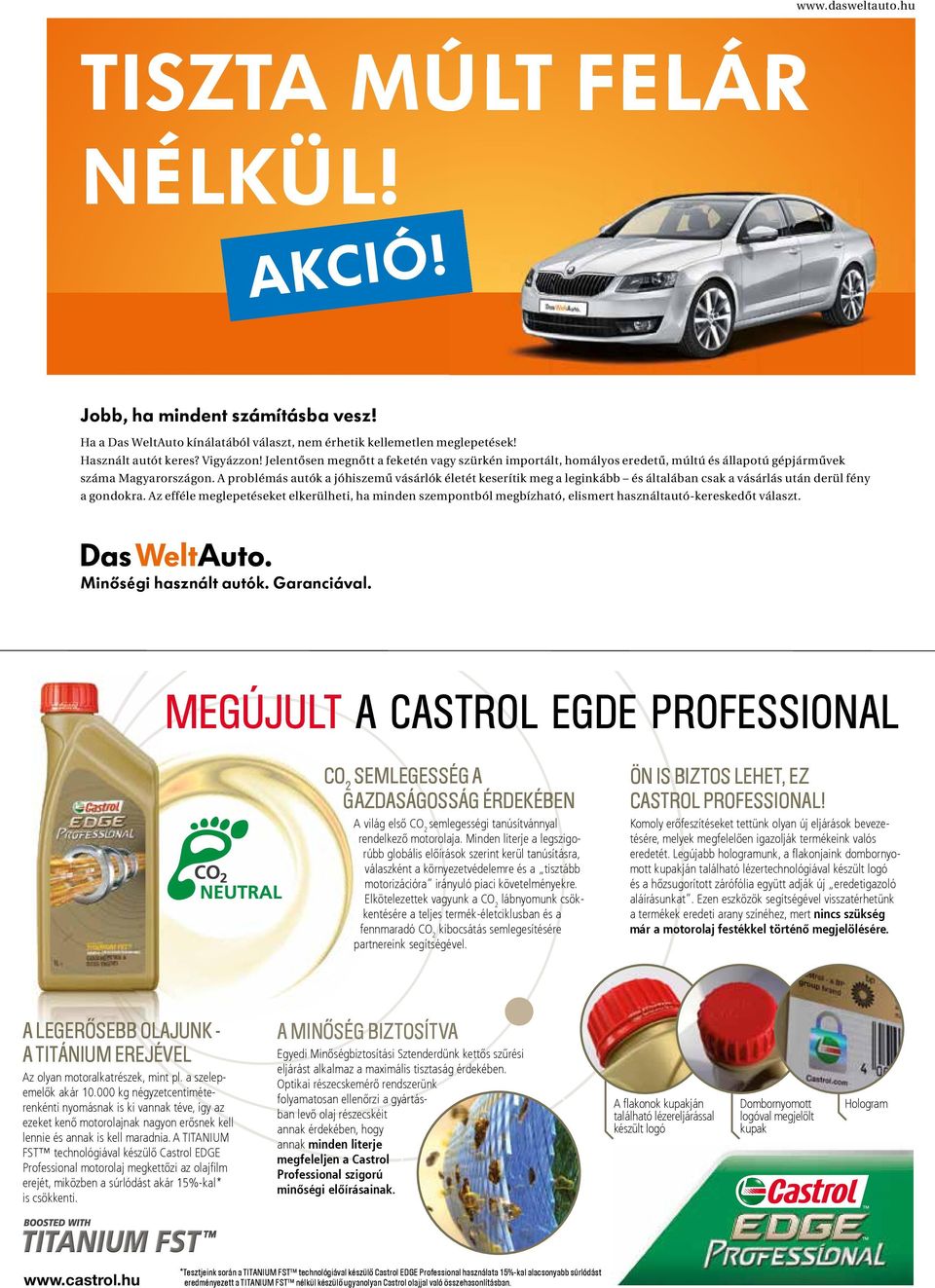 A problémás autók a jóhiszemű vásárlók életét keserítik meg a leginkább és általában csak a vásárlás után derül fény a gondokra.