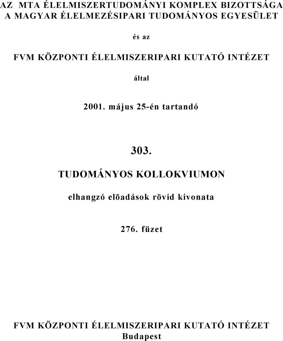 által 2001. május 25-én tartandó 303.