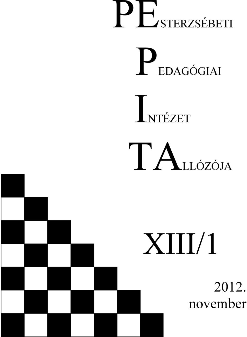 INTÉZET