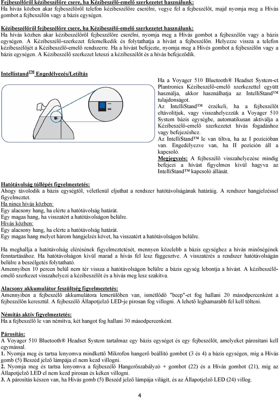 Kezelési útmutató PLANTRONICS VOYAGER 510 BLUETOOTH HEADSET SYSTEM.  Quantum-R Kft. Importőr: - PDF Ingyenes letöltés