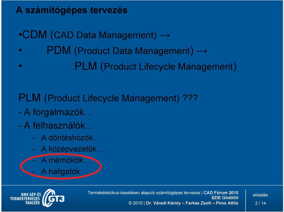 (Product Lifecycle Management)?