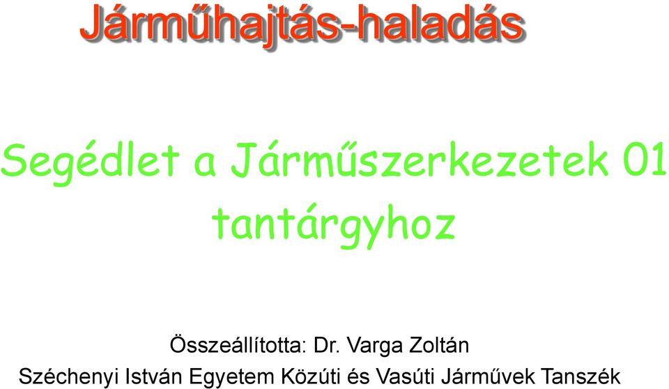 Összeállította: Dr.