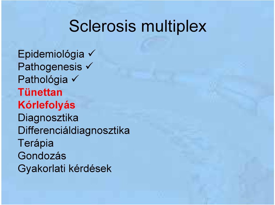 Kórlefolyás Diagnosztika