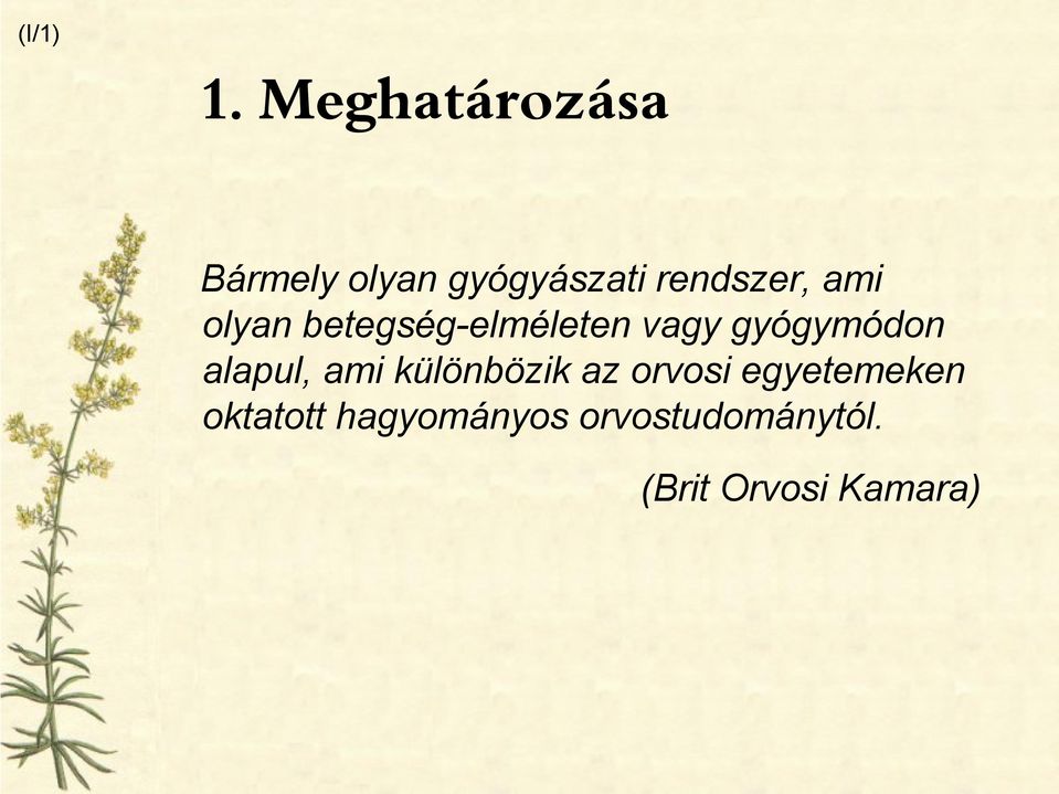 ami olyan betegség elméleten vagy gyógymódon
