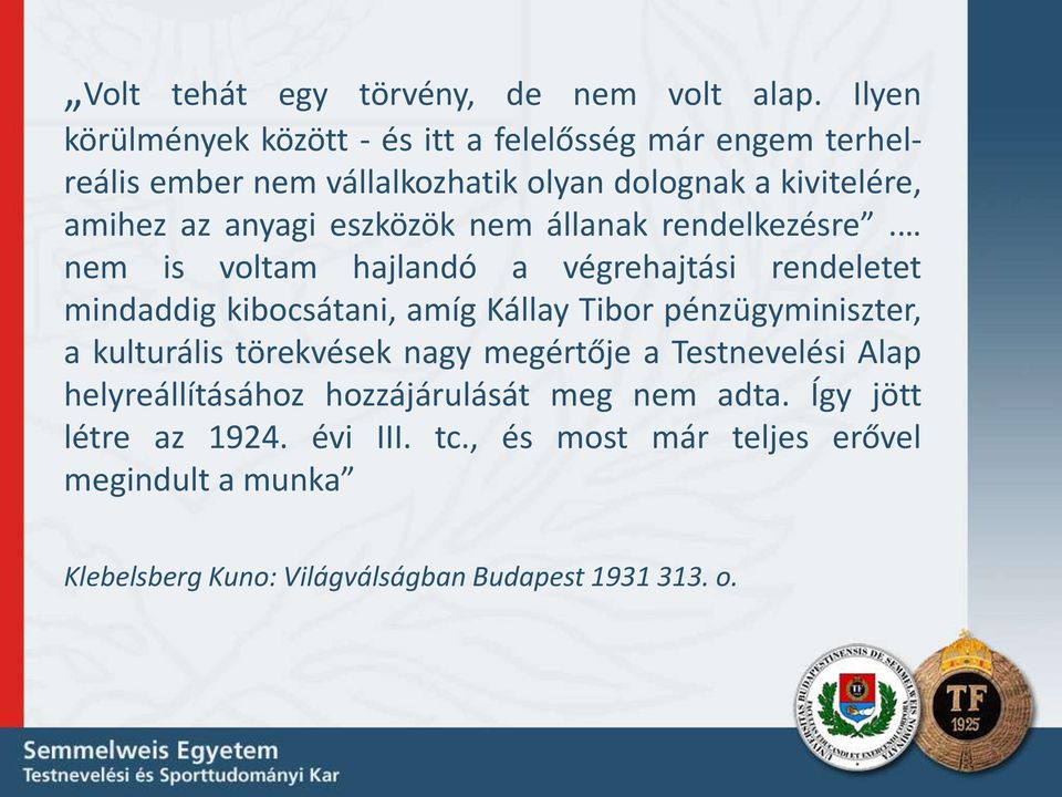 eszközök nem állanak rendelkezésre.