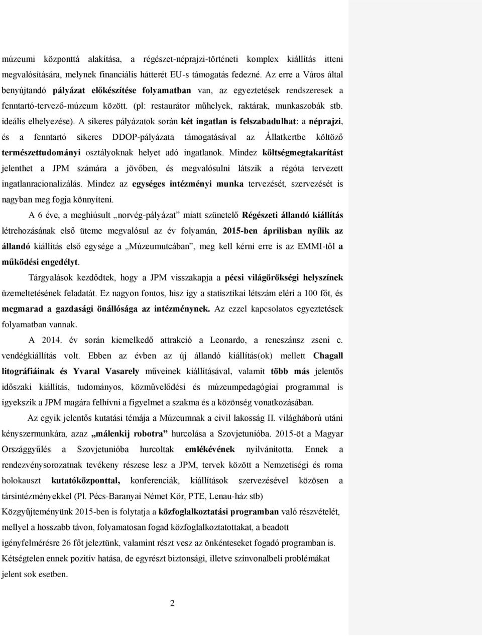ideális elhelyezése).
