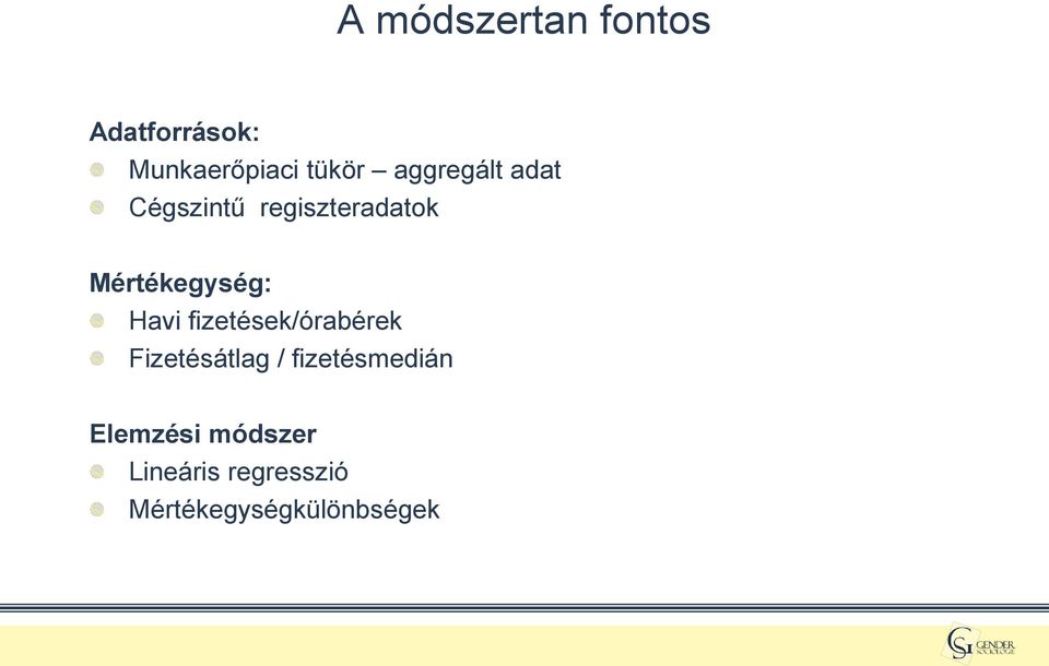 Havi fizetések/órabérek Fizetésátlag / fizetésmedián