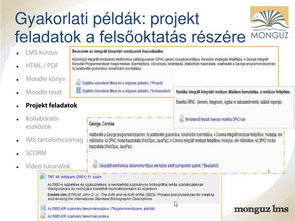 Moodle könyv Moodle teszt Projekt feladatok