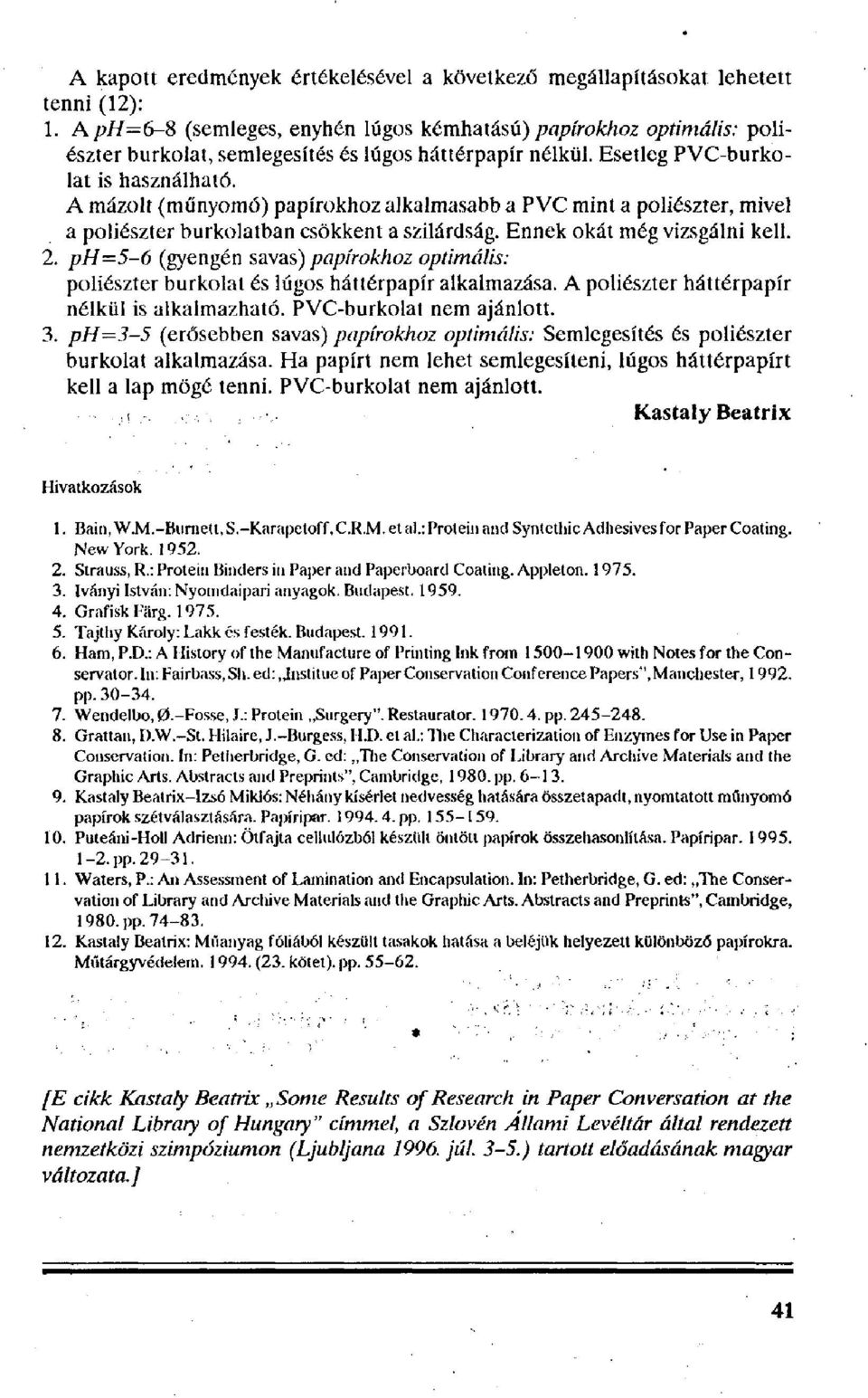 Néhány kutatási eredmény a papírrestaurálásban - PDF Ingyenes letöltés
