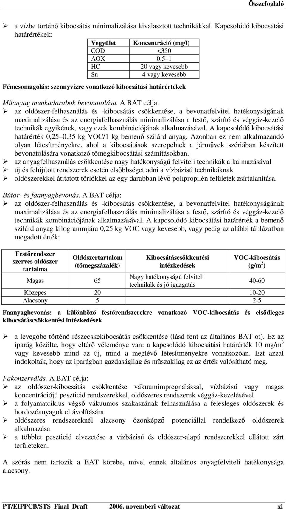 munkadarabok bevonatolása.