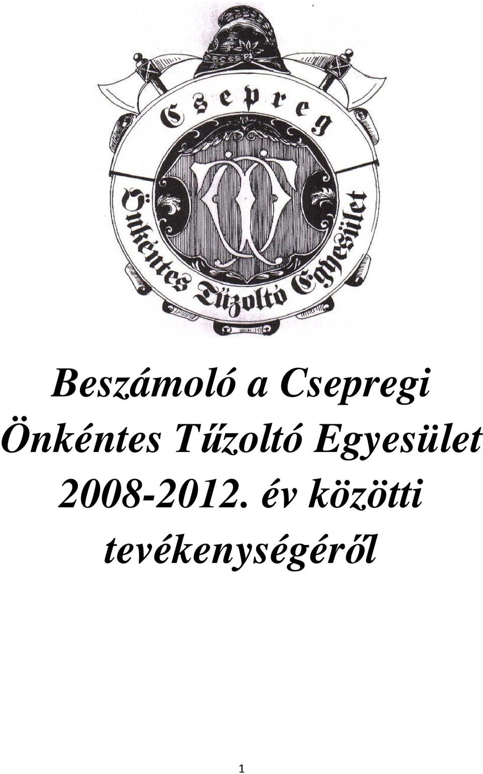 Egyesület 2008-2012.