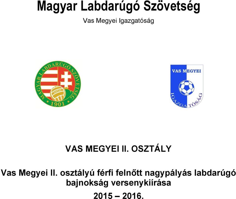 OSZTÁLY Vas Megyei II.