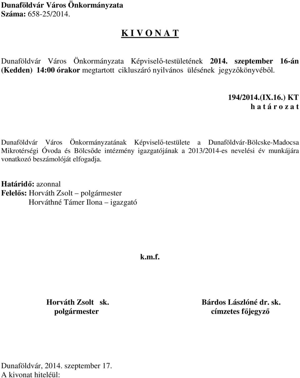 Dunaföldvár-Bölcske-Madocsa Mikrotérségi Óvoda és Bölcsőde intézmény