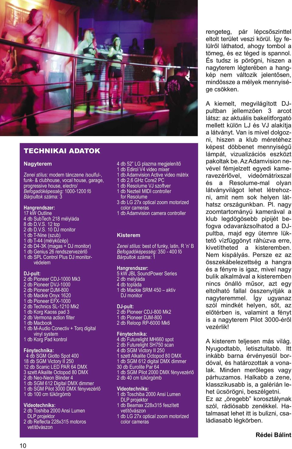 bTech 218 mélyláda 8 db D.V.S.