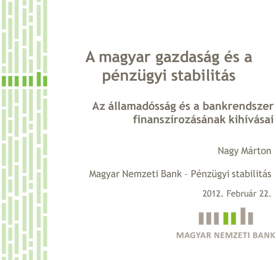 finanszírozásának kihívásai Nagy Márton
