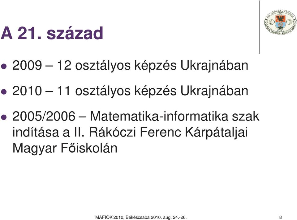 Matematika-informatika szak indítása a II.