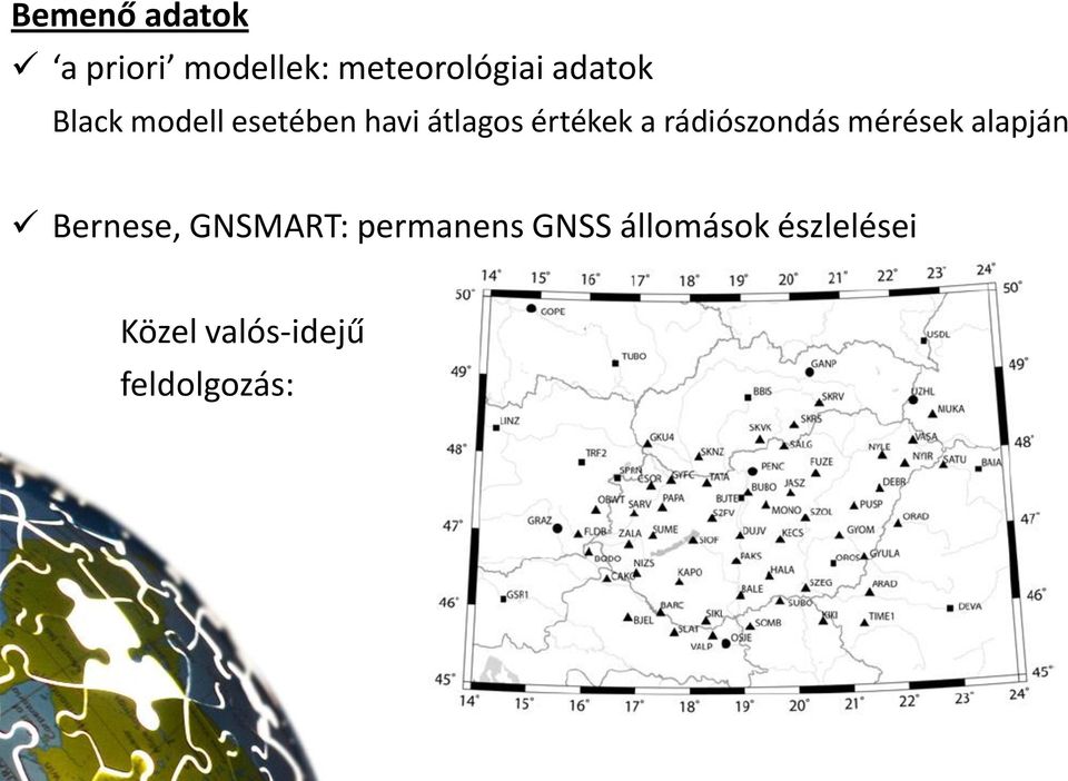 rádiószondás mérések alapján Bernese, GNSMART: