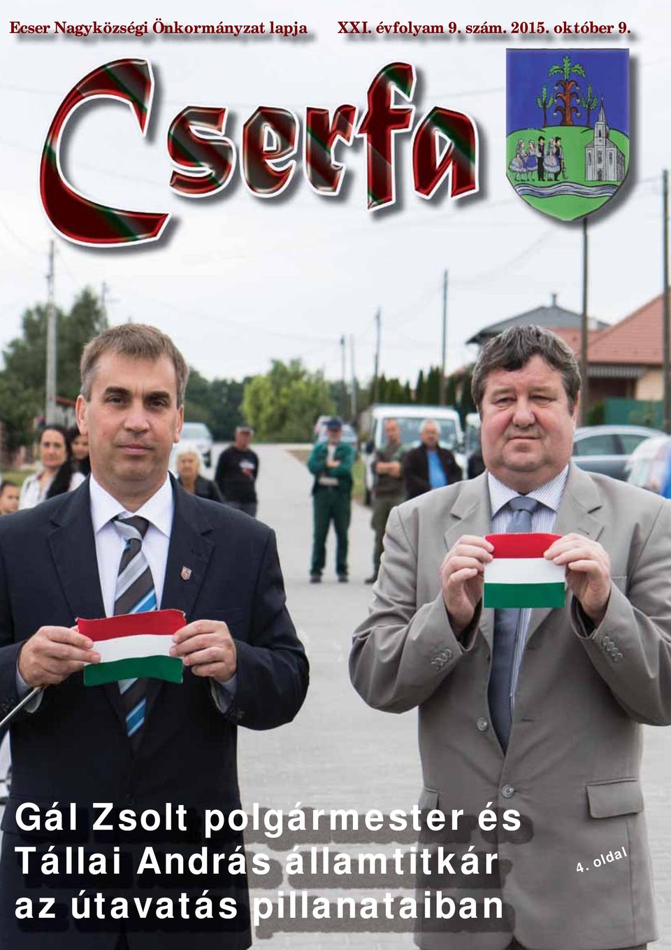Gál Zsolt polgármester és Tállai András