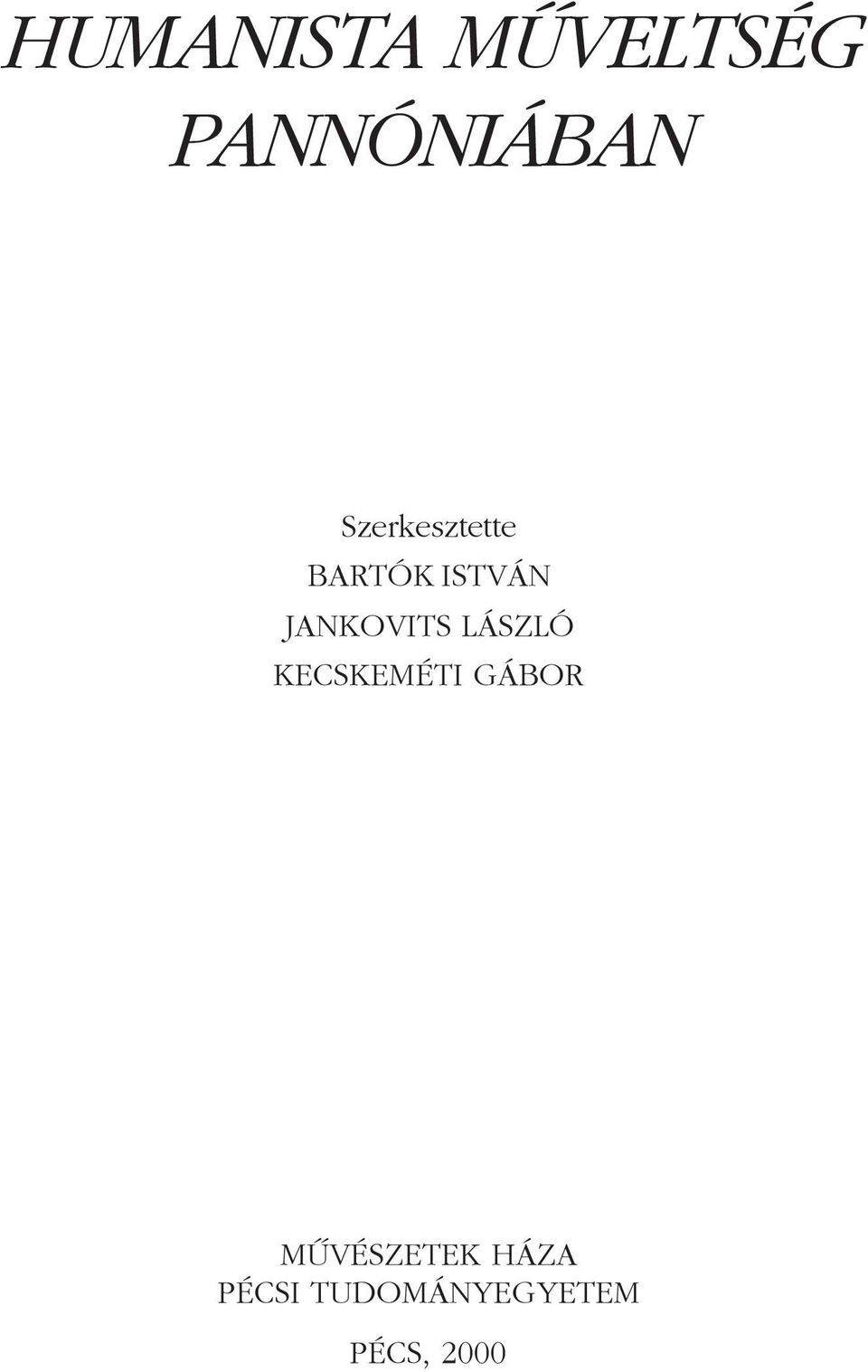 JANKOVITS LÁSZLÓ KECSKEMÉTI GÁBOR