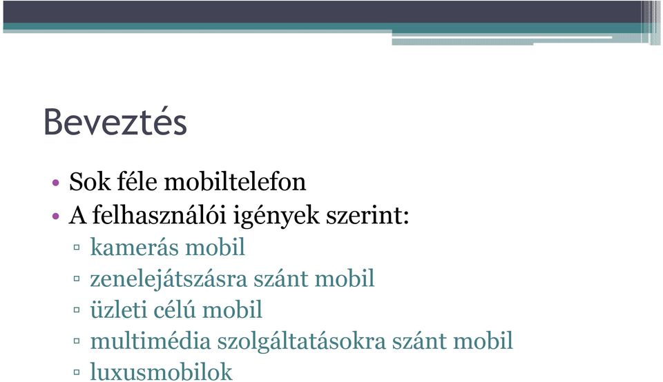 zenelejátszásra szánt mobil üzleti célú