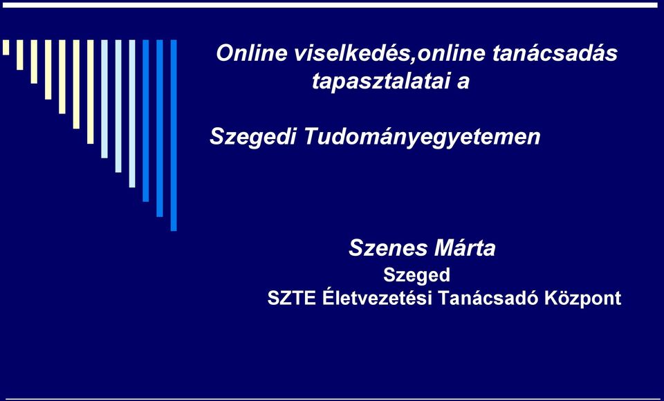 Szegedi Tudományegyetemen Szenes