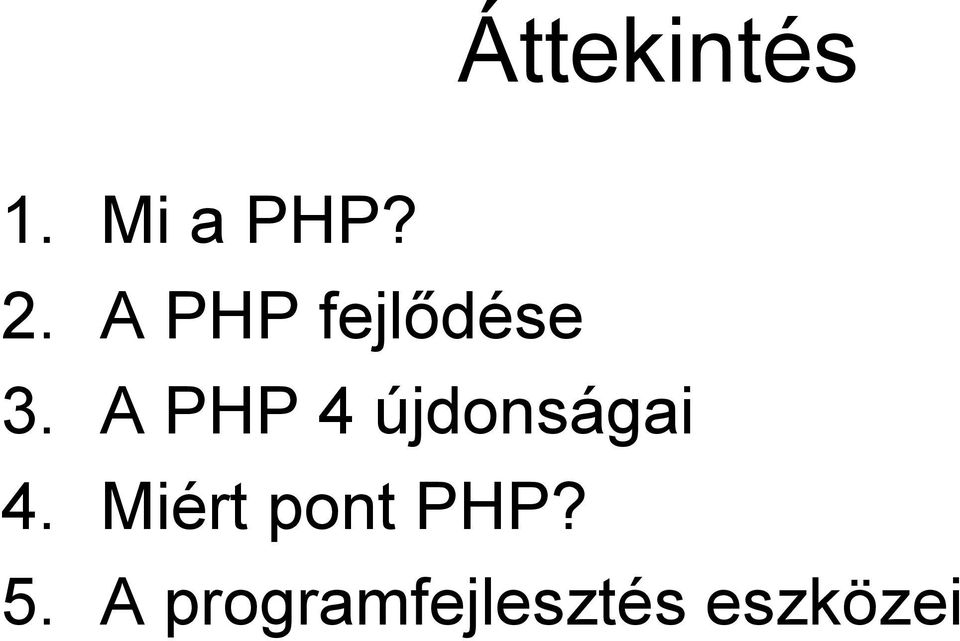 A PHP 4 újdonságai 4.