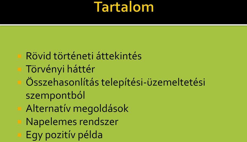 telepítési-üzemeltetési szempontból
