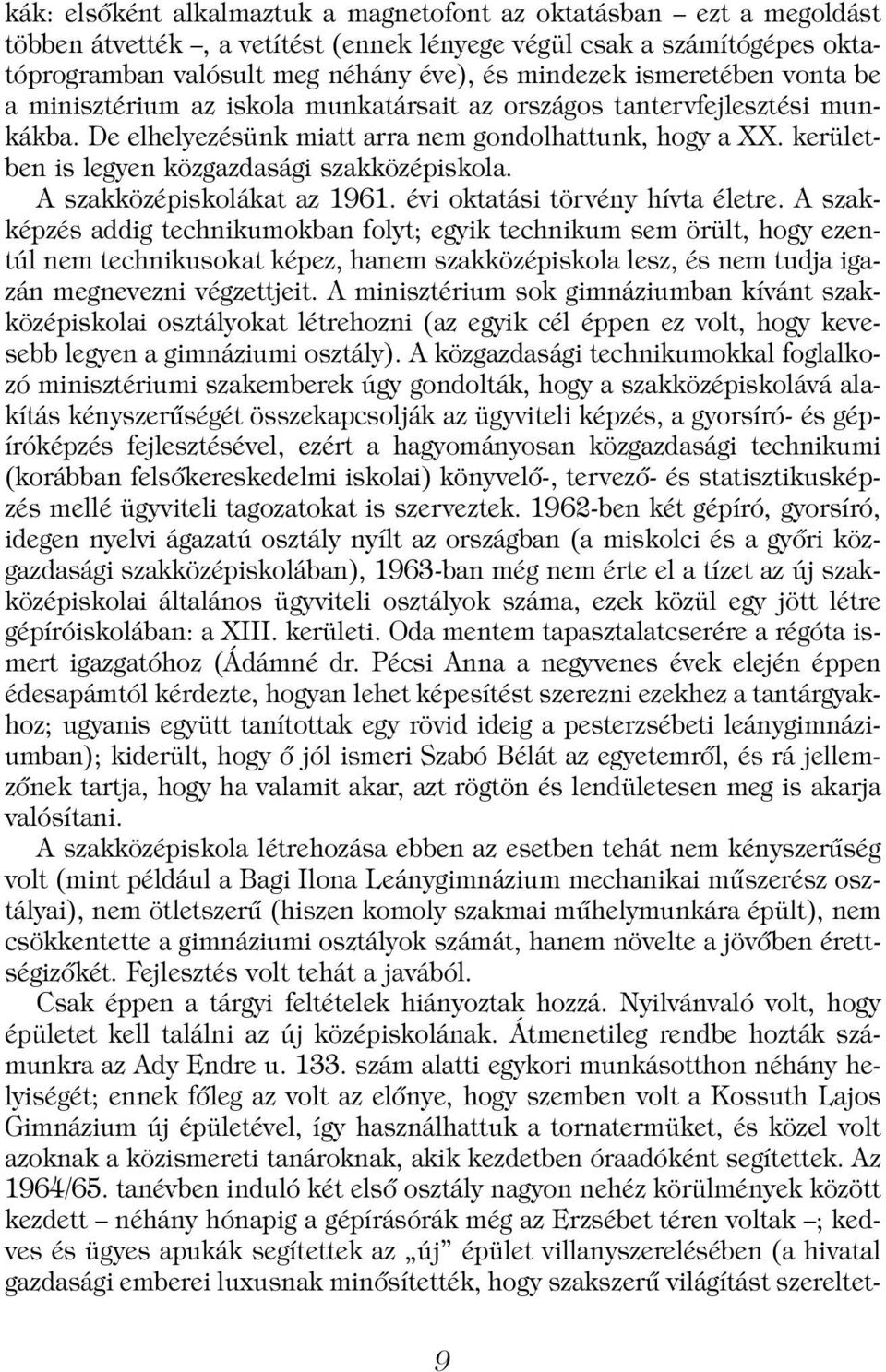 Randevúm a régi tanáromat