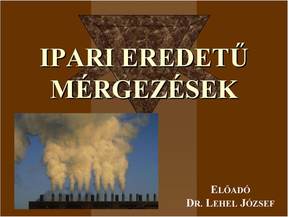 MÉRGEZÉSEK