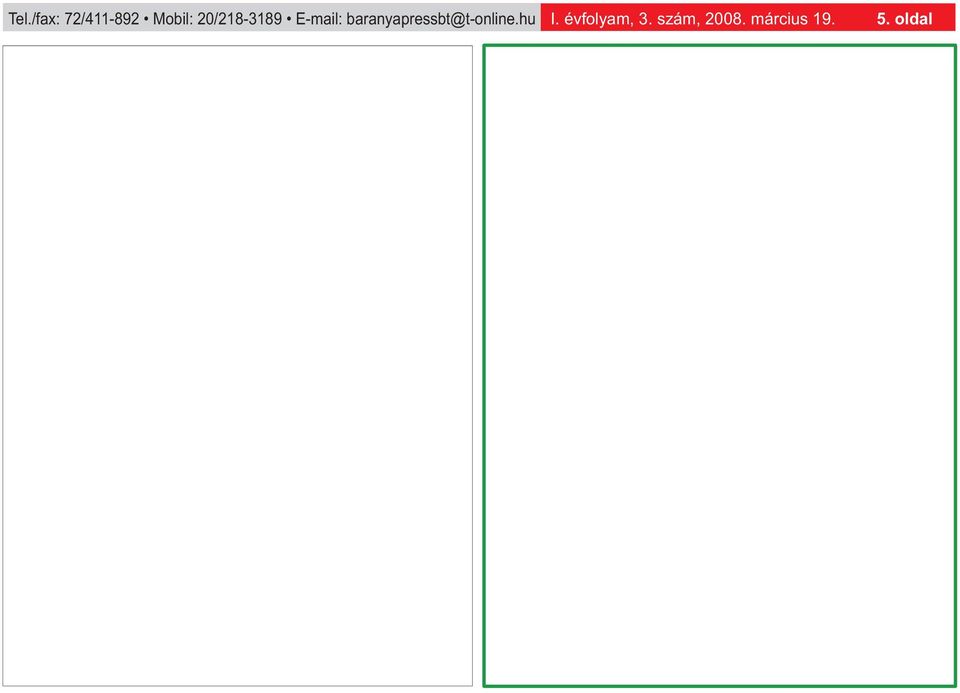 baranyapressbt@t-online.hu I.