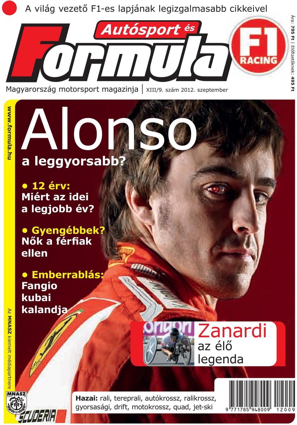 hu Az MNASZ kiemelt médiapartnere Alonso a leggyorsabb? 12 érv: Miért az idei a legjobb év? Gyengébbek?