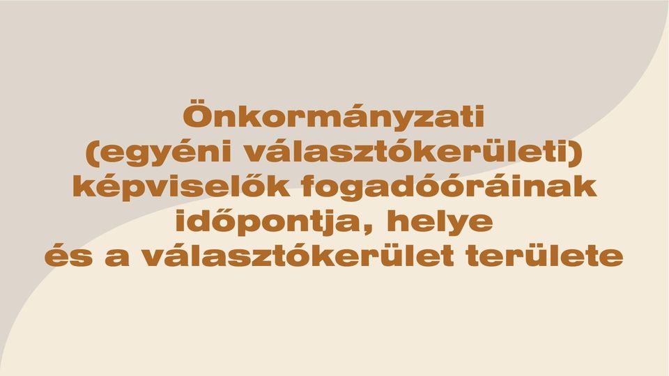 képviselõk fogadóóráinak