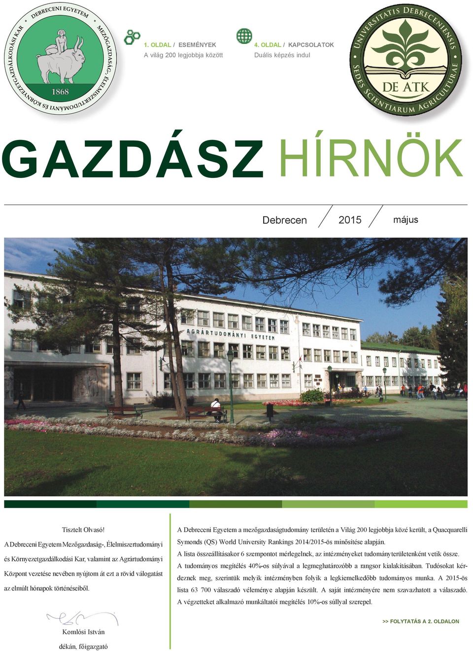 GAZDÁSZ HÍRNÖK. Debrecen. május. Tisztelt Olvasó! - PDF Free Download