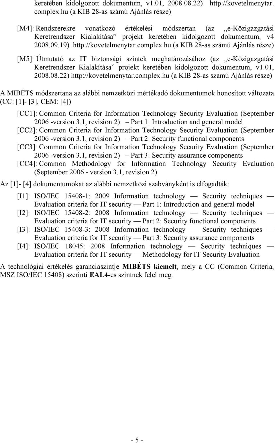 19) http://kovetelmenytar.complex.