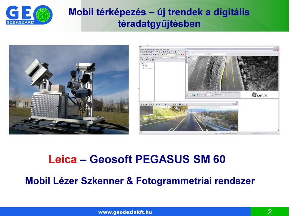 Geosoft PEGASUS SM 60 Mobil Lézer