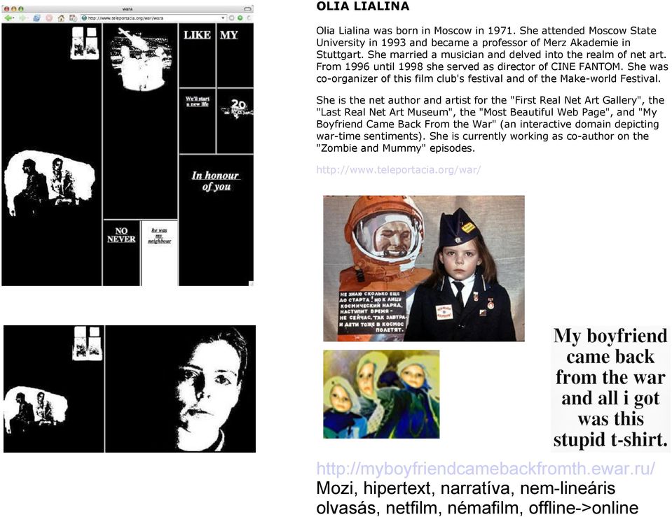 She was co-organizer of this film club's festival and of the Make-world Festival.
